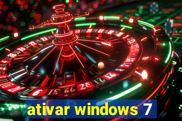 ativar windows 7