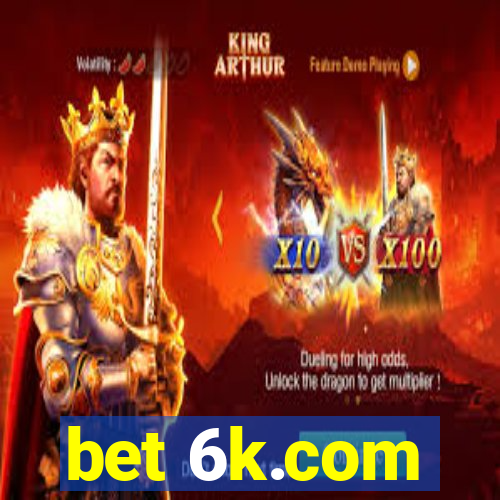 bet 6k.com