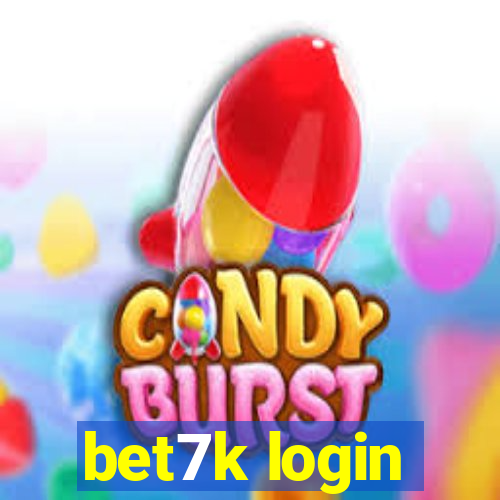 bet7k login