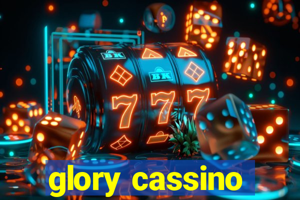 glory cassino