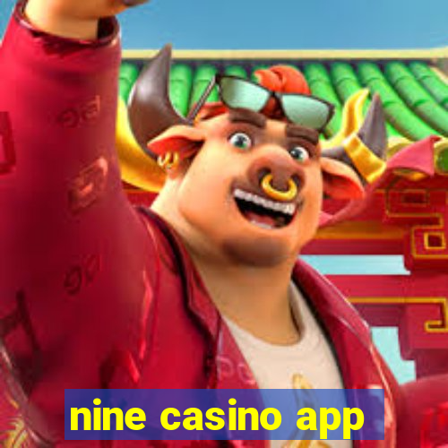 nine casino app