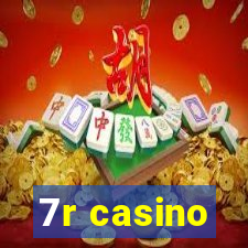 7r casino