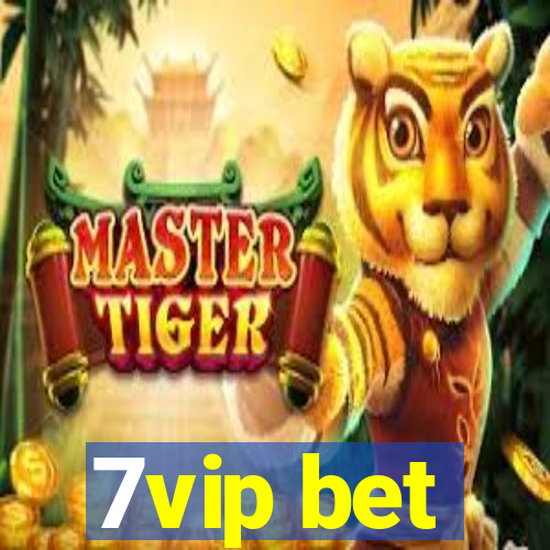 7vip bet