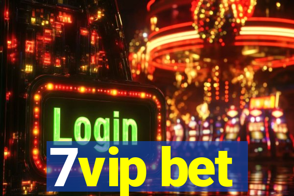 7vip bet