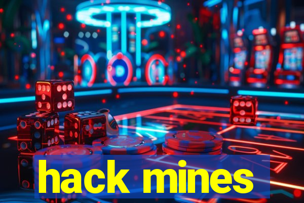 hack mines