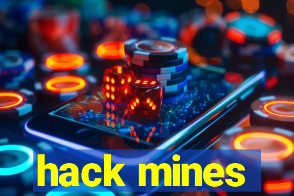 hack mines