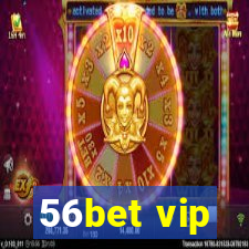 56bet vip