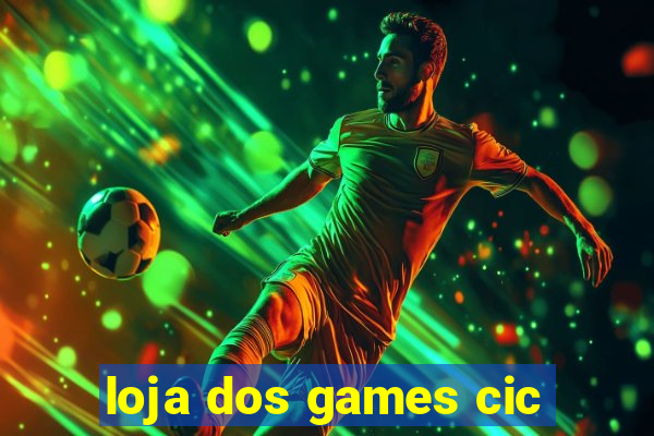 loja dos games cic