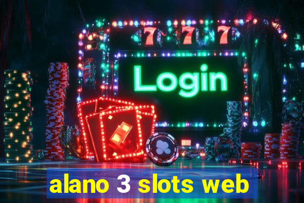 alano 3 slots web