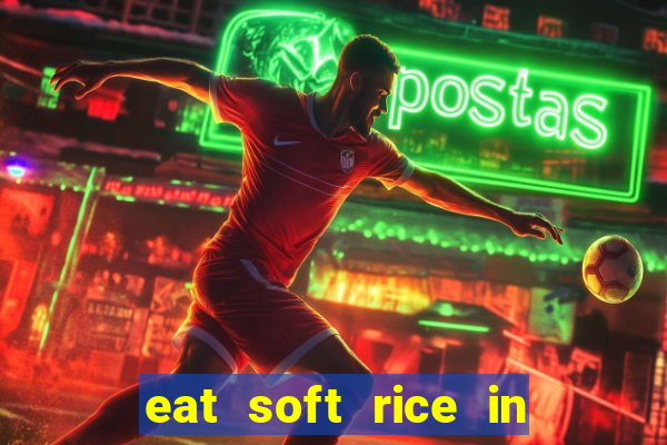 eat soft rice in another world hentai