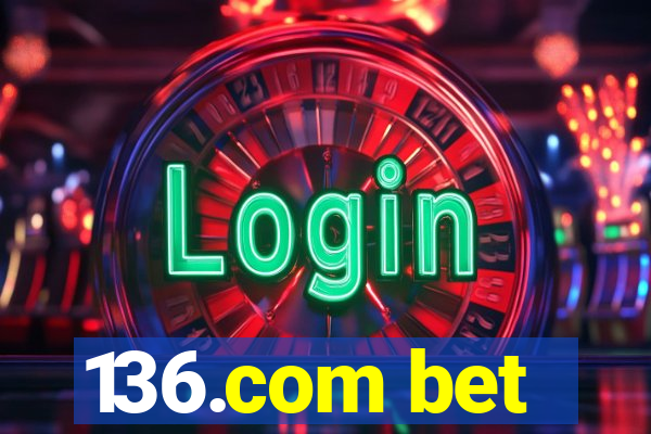 136.com bet