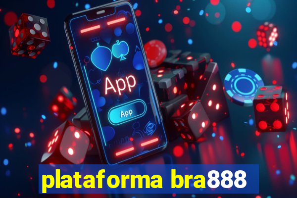 plataforma bra888