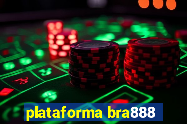 plataforma bra888