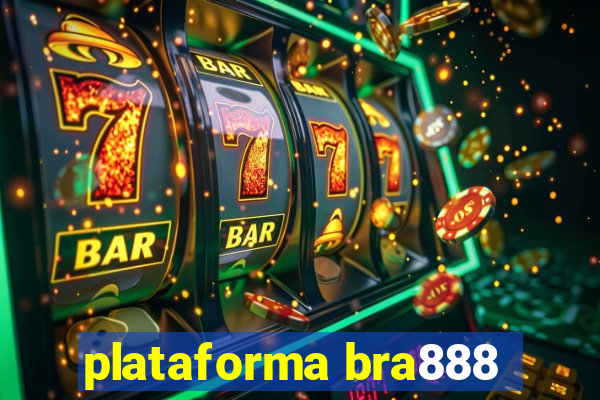 plataforma bra888