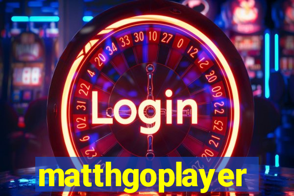 matthgoplayer