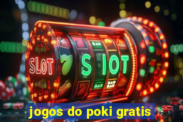 jogos do poki gratis