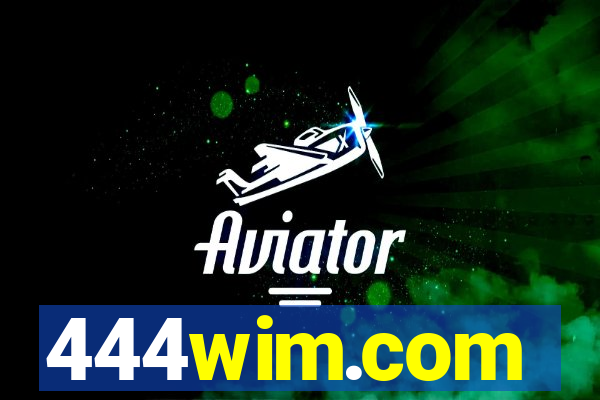 444wim.com