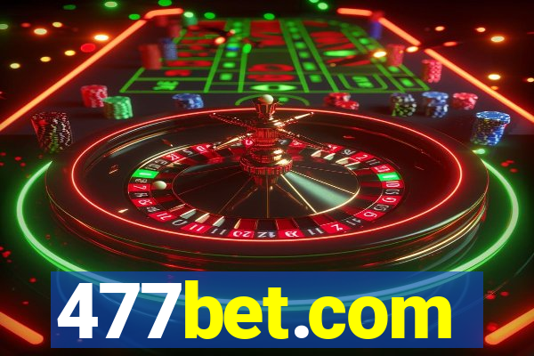 477bet.com