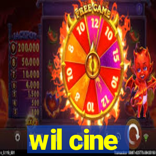 wil cine