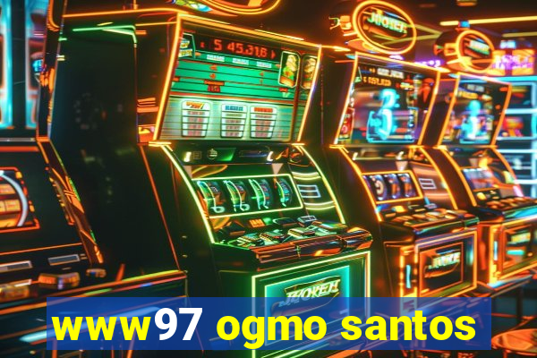 www97 ogmo santos