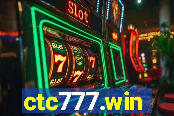 ctc777.win