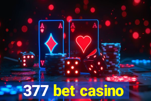 377 bet casino