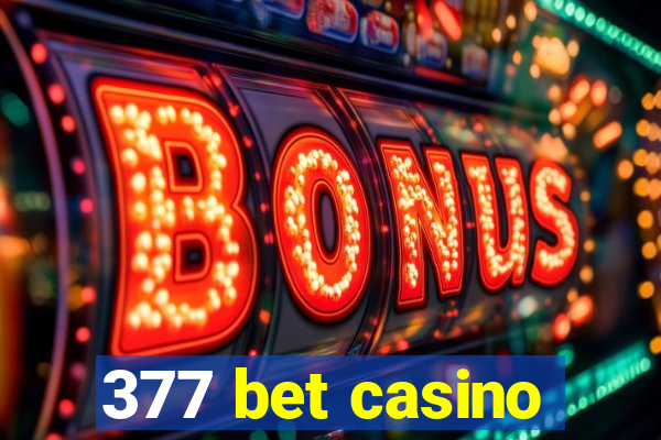 377 bet casino