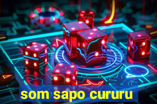 som sapo cururu