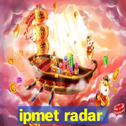 ipmet radar