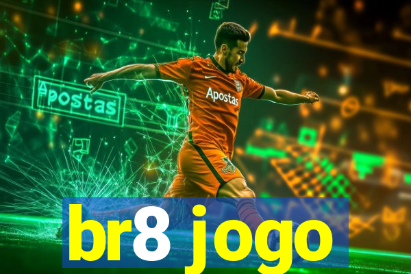 br8 jogo