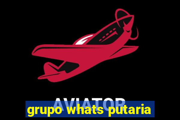 grupo whats putaria