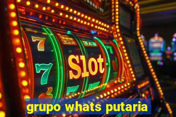 grupo whats putaria