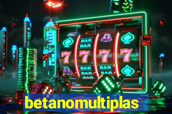 betanomultiplas