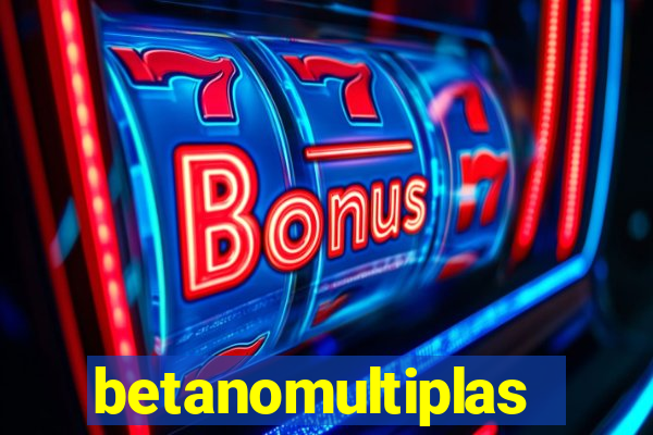 betanomultiplas