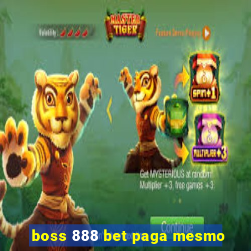 boss 888 bet paga mesmo