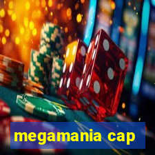 megamania cap