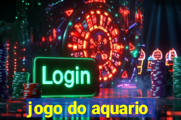 jogo do aquario