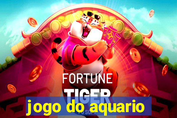 jogo do aquario