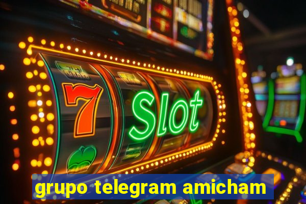 grupo telegram amicham