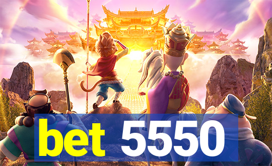 bet 5550