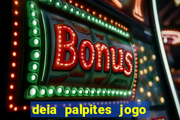 deia palpites jogo do bicho