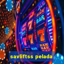 savliftss pelada