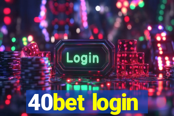 40bet login