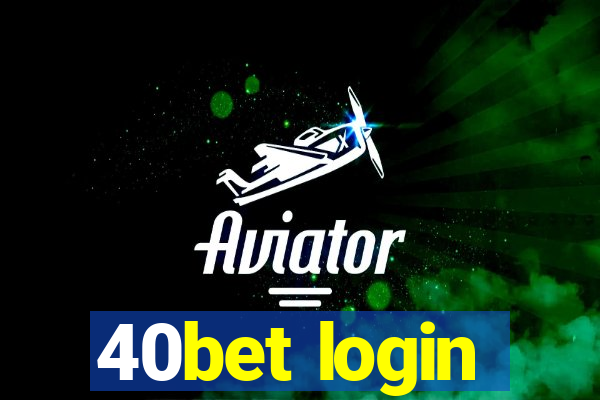 40bet login