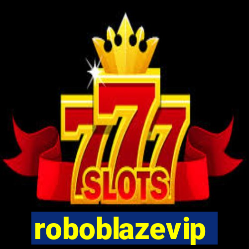 roboblazevip