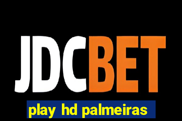 play hd palmeiras