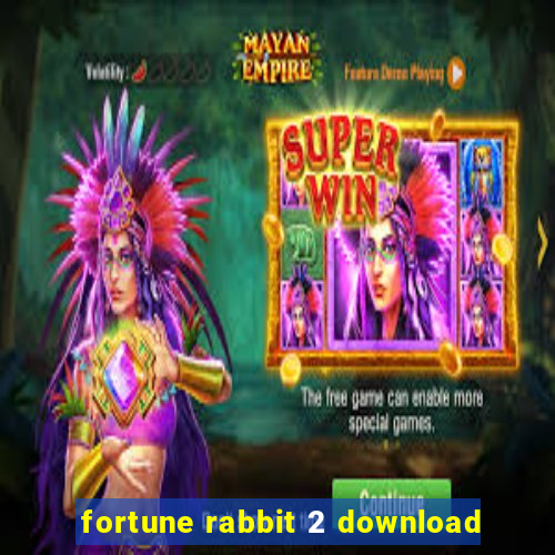 fortune rabbit 2 download