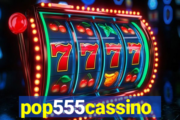 pop555cassino