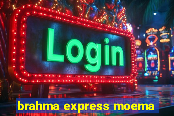 brahma express moema