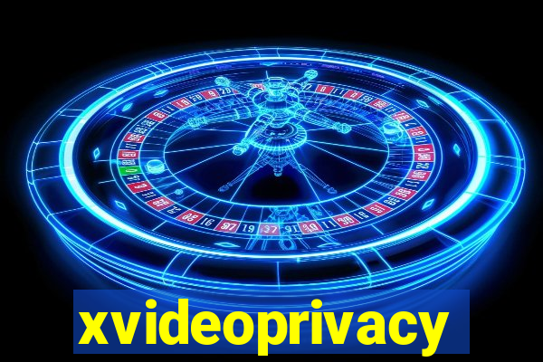 xvideoprivacy